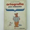 ORTOGRAFIA PARA EVALUACION