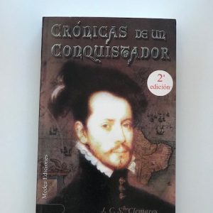 CRÓNICAS DE UN CONQUISTADOR