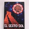 EL SEXTO SOL