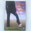 ONCE CONTRA UNA