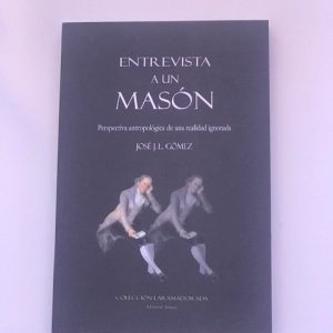 ENTREVISTA A UN MASÓN