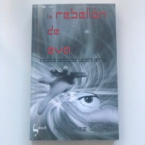 LA REBELIÓN DE EVA
