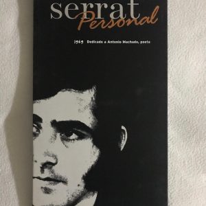 JOAN MANUEL SERRAT "DEDICADO A ANTONIO MACHADO, POETA"