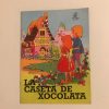 LA CASETA DE XOCOLATA