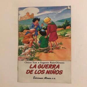 LA GUERRA DE LOS NIÑOS