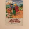 LA GUERRA DE LOS NIÑOS