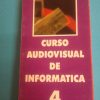 CURSO AUDIOVISUAL DE INFORMATICA Nº04
