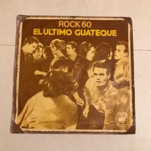 ROCK 60 "EL ULTIMO GUATEQUE"