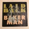 LAID BACK "BAKER MAN"