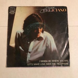 JOSE FELICIANO "I WANNA BE WHERE YOU ARE"
