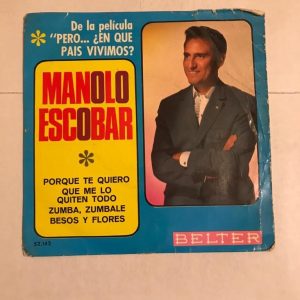 MANOLO ESCOBAR "PORQUE TE QUIERO"