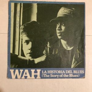 WAH "LA HISTORIA DEL BLUES"