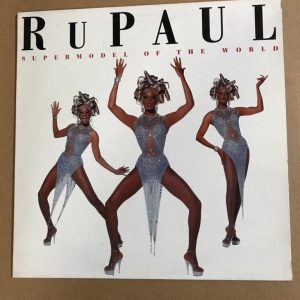 RU PAUL "SUPERMODEL OF THE WORLD"