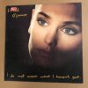 SINEAD O'CONNOR "I DO NOT WANT WHAT I HAVEN'T GOT"