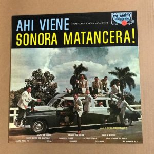 AHÍ VIENE SONORA MATANCERA