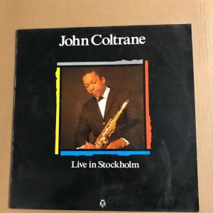 JOHN COLTRANE "LIVE IN STOCKHOLM"