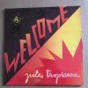 JULES TROPICANA "WELCOME"