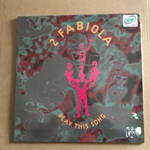 2 FABIOLA "PLAY THIS SONG"