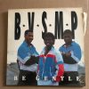 BVSMP "BE GENTLE"