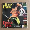 RYAN PARIS "DOLCE VITA"