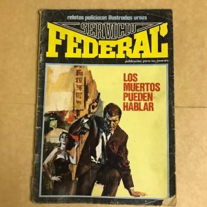 SERVICIO FEDERAL "LOS MUERTOS PUEDEN HABLAR"