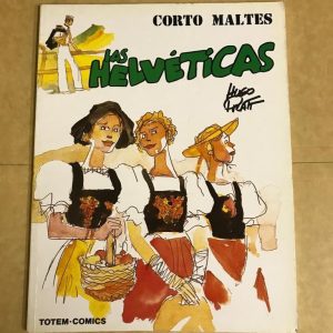 CORTO MALTES "LAS HELVETICAS"