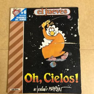 EL JUEVES "OH, CIELOS!"