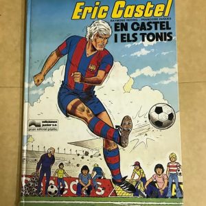 ERIC CASTEL "EN CASTEL I ELS TONIS"