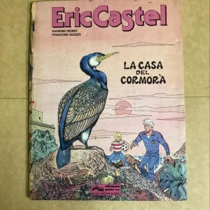 ERIC CASTEL "LA CASA DEL CORMORA"