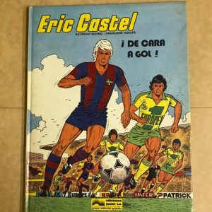 ERIC CASTEL "¡DE CARA A GOL!"