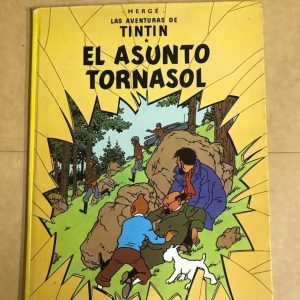 LAS AVENTURAS DE TINTIN "EL AUSNTO TORNASOL"