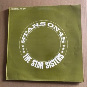 THE STAR SISTERS "STARS ON 45"