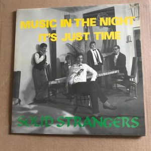 SOLID STRANGERS "MUSIC IN THE NIGHT"