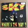 SKY "WHERE'S THE WAY?"