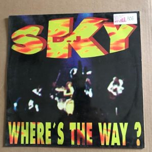SKY "WHERE'S THE WAY?"