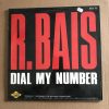R. BAIS "DIAL MY NUMBER"
