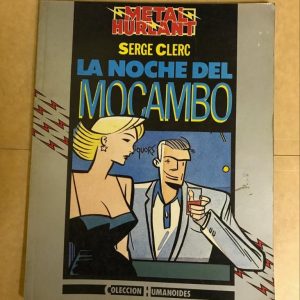 METAL HURLANT "LA NOCHE DEL MOCAMBO"