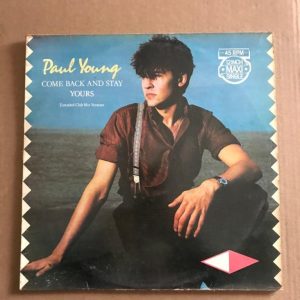 PAUL YOUNG "COME BACK AND STAY YOURS"