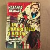 HAZAÑAS BELICAS "UN HOMBRE LLEGA A BERLIN"