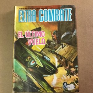 EXTRA COMBATE "EL ULTIMO VUELO"