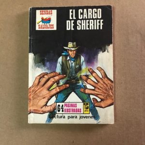 SENDAS SALVAJES "EL CARGO DE SHERIFF"