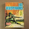 HAZAÑAS BELICAS "LOS DESESPERADOS"