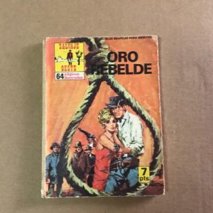 SALVAJE OESTE "ORO REBELDE"