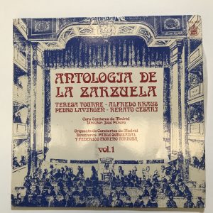 ANTOLOGIA DE LA ZARZUELA "VOL.1"