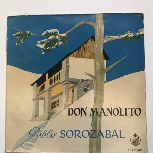 PABLO SOROZAVAL "DON MANOLITO"