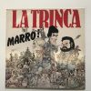 LA TRINCA "MARRO"