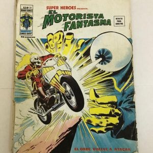 EL MOTORISTA FANTASMA "EL ORBE VUELVE A ATACAR"